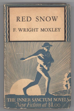 #8749) RED SNOW. F. Wright Moxley