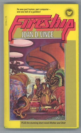 #87516) FIRESHIP. Joan D. Vinge