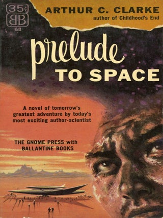 #87808) PRELUDE TO SPACE. Arthur C. Clarke