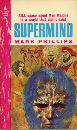 #88150) SUPERMIND ... by Mark Phillips [pseudonym]. Randall Garrett, Larry M. Harris, "Mark...