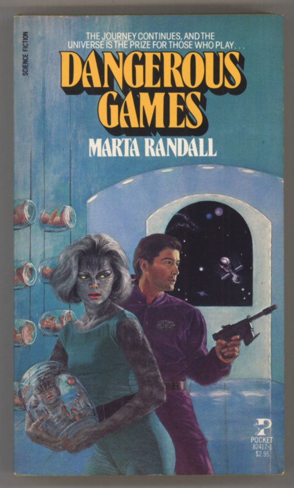 (#88196) DANGEROUS GAMES. Marta Randall.
