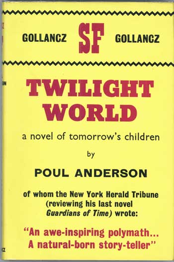 (#88820) TWILIGHT WORLD. Poul Anderson.