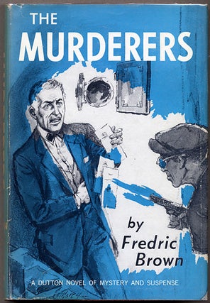 #89162) THE MURDERERS. Fredric Brown