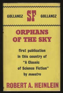 #89355) ORPHANS OF THE SKY. Robert A. Heinlein