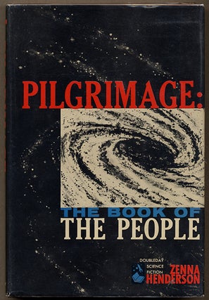 #89373) PILGRIMAGE: THE BOOK OF THE PEOPLE. Zenna Henderson