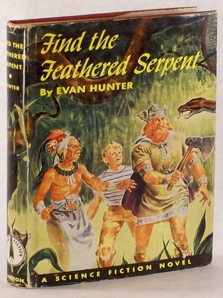 FIND THE FEATHERED SERPENT ...
