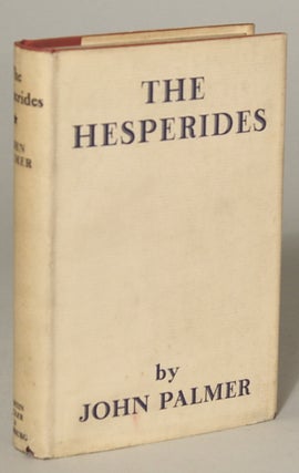 #89932) THE HESPERIDES: A LOOKING-GLASS FUGUE. John Palmer, Leslie