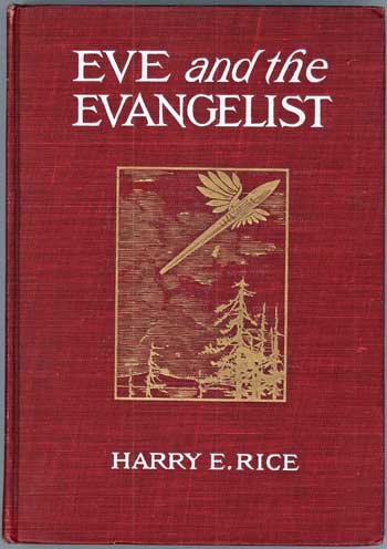 (#89947) EVE AND THE EVANGELIST: A ROMANCE OF A.D. 2108. Harry E. Rice.
