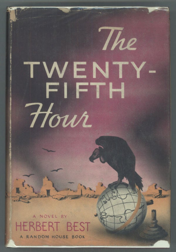 (#90123) THE TWENTY-FIFTH HOUR. Herbert Best.