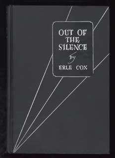#90278) OUT OF THE SILENCE. Erle Cox, Harold