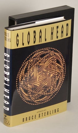 #91406) GLOBALHEAD: STORIES. Bruce Sterling