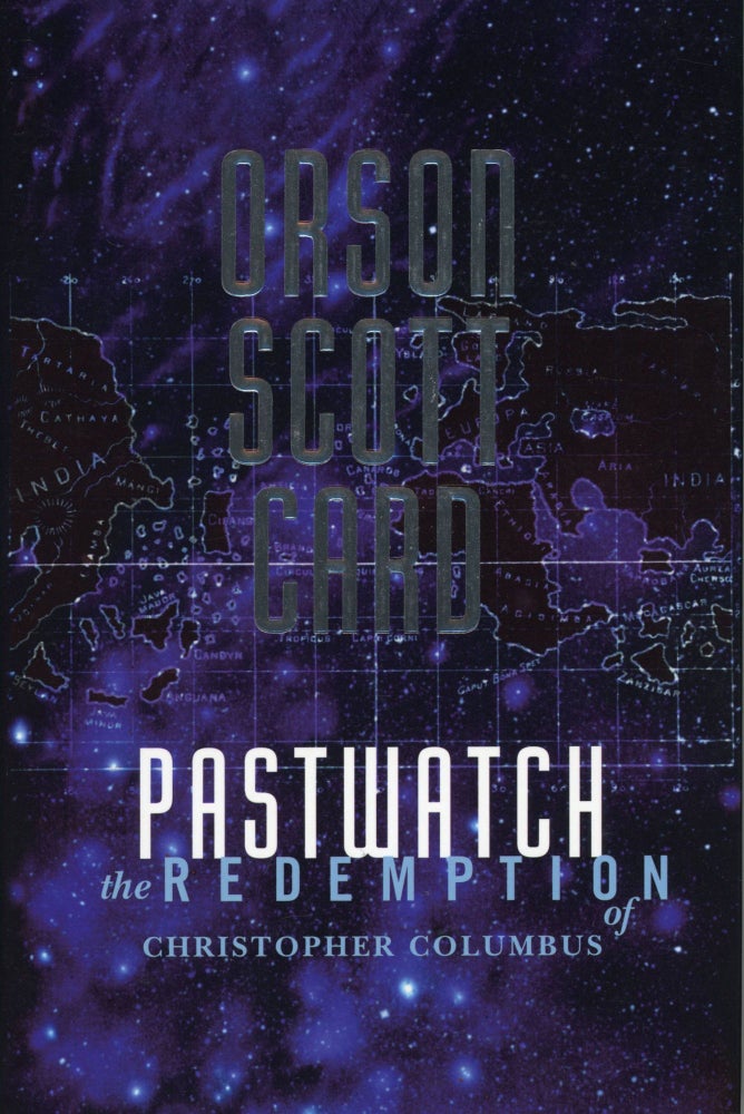(#91472) PASTWATCH: THE REDEMPTION OF CHRISTOPHER COLUMBUS. Orson Scott Card.