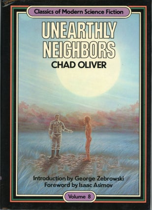 #91968) UNEARTHLY NEIGHBORS. Chad Oliver