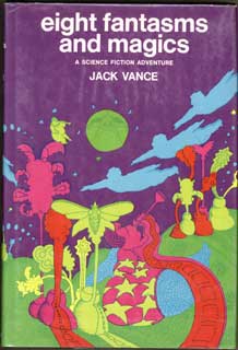 (#92805) EIGHT FANTASMS AND MAGICS. John Holbrook Vance, "Jack Vance."