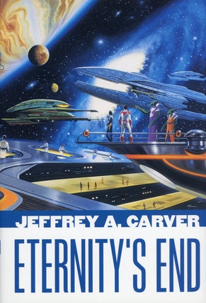 #92916) ETERNITY'S END. Jeffrey A. Carver