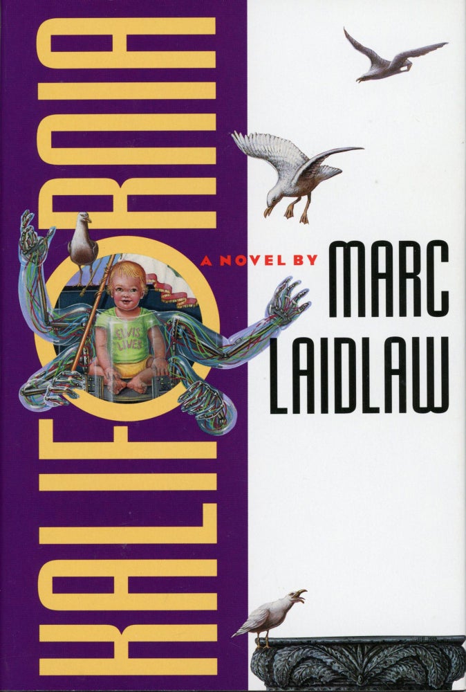 (#93133) KALIFORNIA. Marc Laidlaw.