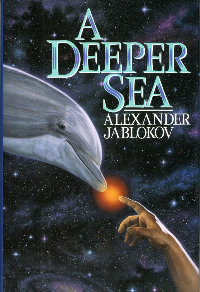 (#93419) A DEEPER SEA. Alexander Jablokov.