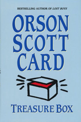 #93679) TREASURE BOX: A NOVEL. Orson Scott Card