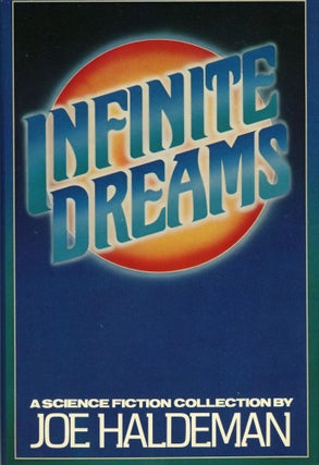 #93815) INFINITE DREAMS. Joe Haldeman