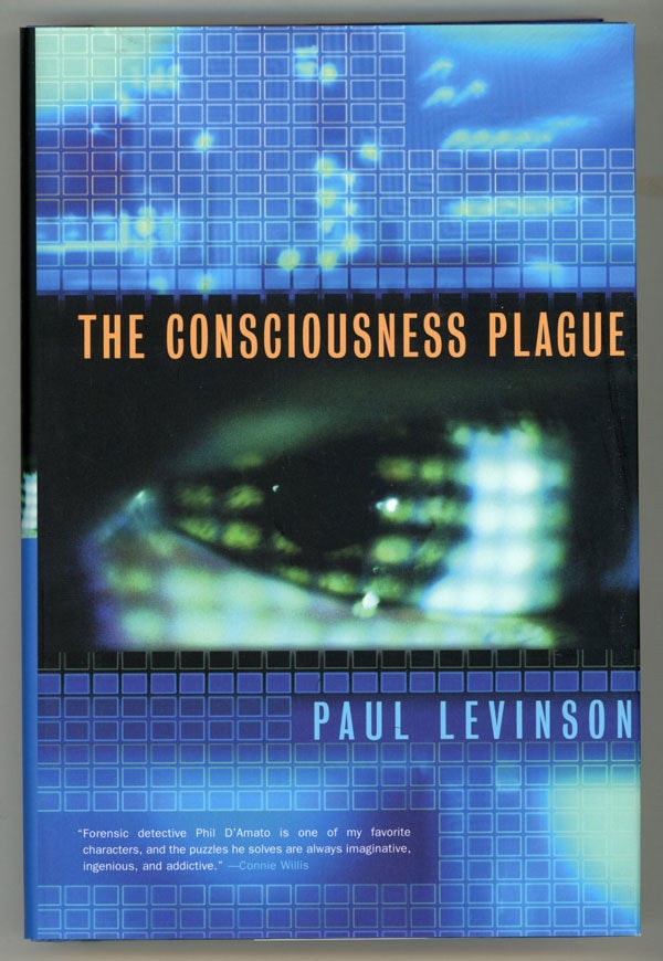 (#94111) THE CONSCIOUSNESS PLAGUE. Paul Levinson.