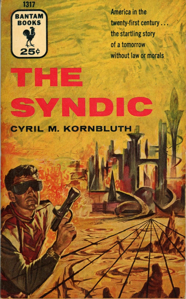 (#94442) THE SYNDIC. Kornbluth, M.
