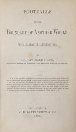 #95152) FOOTFALLS ON THE BOUNDARY OF ANOTHER WORLD. WITH NARRATIVE ILLUSTRATIONS. Robert Dale Owen