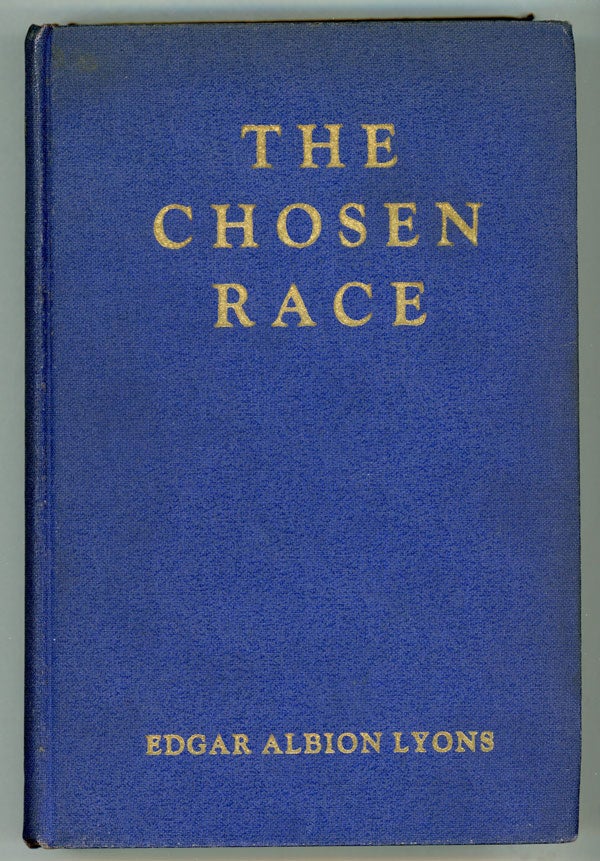 (#95380) THE CHOSEN RACE. Edgar Albion Lyons.