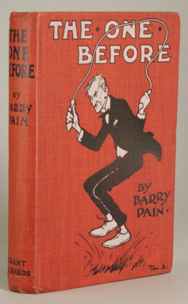 (#95557) THE ONE BEFORE. Barry Pain, Eric Odell.