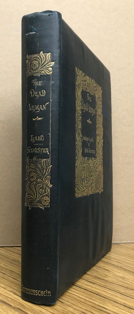 (#96138) THE DEAD LEMAN AND OTHER TALES FROM THE FRENCH. Andrew Lang, Paul Sylvester, and.