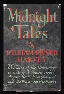 #96489) MIDNIGHT TALES ... Edited with an Introduction by Maurice Richardson. William Fryer Harvey