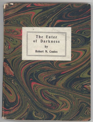 #9837) THE EATER OF DARKNESS. Robert Coates